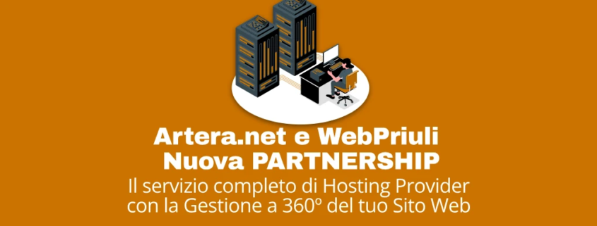 Artera.net Internet Service Provider Partnership con WebPriuli Insieme Per Trasformare Il Tuo Hosting In Un Motore Di Crescita