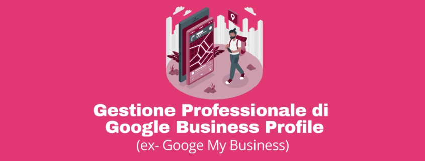 Gestione Professionale di Google Business Profile