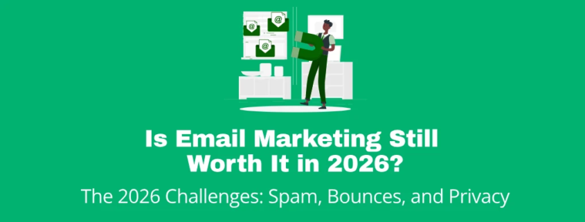 Is Email Marketing Sitll Worth It In 2026